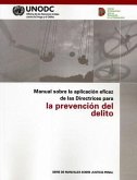 Manual Sobre La Aplicacion Eficaz de Las Directrices Para La Prevencion del Delito