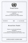 Treaty Series/Recueil Des Traites, Volume 2552: Treaties and International Agreements Registered or Filed and Recorded with the Secretariat of the Uni