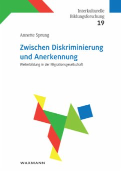 Zwischen Diskriminierung und Anerkennung - Sprung, Annette