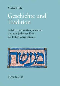 Geschichte und Tradition - Tilly, Michael