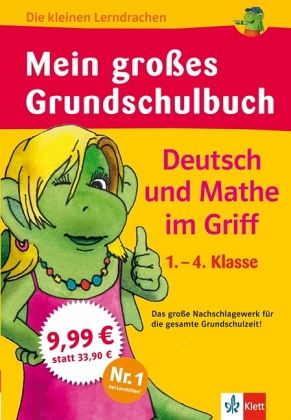 Mein großes Grundschulbuch Deutsch und Mathe im Griff Mein großes Grundschulbuch Deutsch und Mathe im Griff