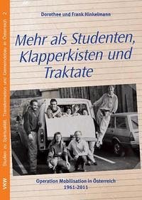 Mehr als Studenten, Klapperkisten und Traktate