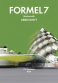 7. Schuljahr, Arbeitsheft / Formel - neu, Mathematik für Hauptschulen in Bayern