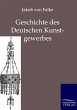 Geschichte des Deutschen Kunstgewerbes - Bild 1