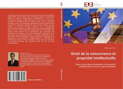 Droit de la concurrence et propriété intellectuelle - Tucci, André Luis