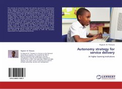 Autonomy strategy for service delivery