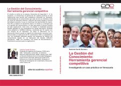 La Gestión del Conocimiento: Herramienta gerencial competitiva - Gardié Quintero, Gabriela