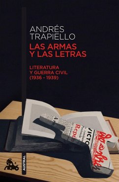 Las armas y las letras - Trapiello, Andres