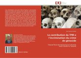 La contribution du TPIR a l¿incrimination du crime de génocide