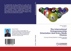 The International Entrepreneurship Orientation And Entry Mode Choices - Chelliah, Shankar;Min Er, Tan