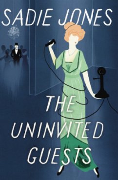 The Uninvited Guests - Jones, Sadie