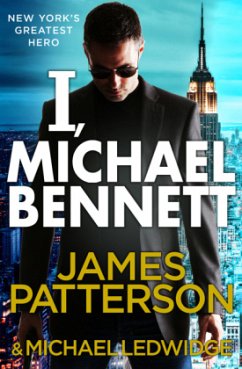 I, Michael Bennett - Patterson, James; Ledwidge, Michael