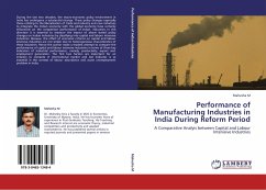 Performance of Manufacturing Industries in India During Reform Period