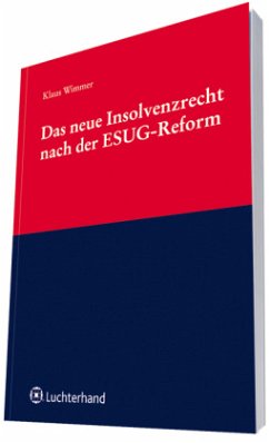 Das neue Insolvenzrecht nach der ESUG-Reform