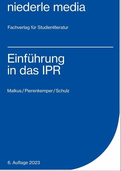 Einführung in das IPR - Malkus, Martin;Pierenkemper, Roger;Schulz, Martin