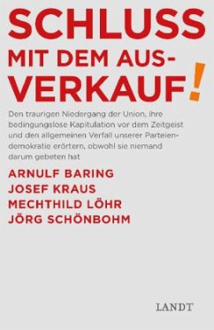 Schluss mit dem Ausverkauf - Kraus, Josef;Löhr, Mechthild;Baring, Arnulf