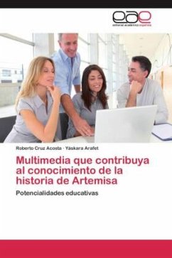 Multimedia que contribuya al conocimiento de la historia de Artemisa