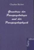 Grundriss der Parapsychologie und der Parapsychophysik