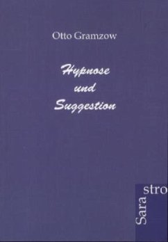 Hyponose und Suggestion - Gramzow, Otto
