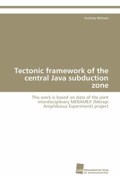 Tectonic framework of the central Java subduction zone - Wittwer, Andreas