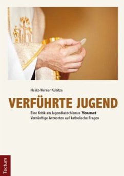 Verführte Jugend - Kubitza, Heinz-Werner