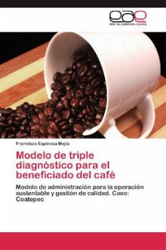 Modelo de triple diagnóstico para el beneficiado del café - Espinosa Mejía, Francisco