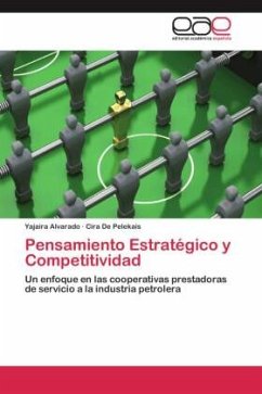 Pensamiento Estratégico y Competitividad - Alvarado, Yajaira;De Pelekais, Cira