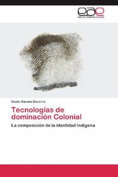 Tecnologías de dominación Colonial