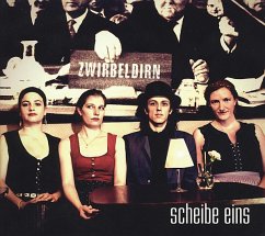 Scheibe Eins - Zwirbeldirn