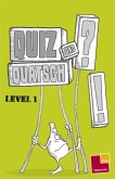Quiz und Quatsch?!, Level 1