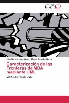 Caracterización de las Fronteras de MDA mediante UML - López López, Edna Daniela;Gonzalez García, Moises