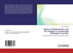 Status of Restoration and its Linkage in Conserving Biological Corridor