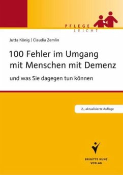 100 Fehler im Umgang mit Menschen mit Demenz - König, Jutta; Zemlin, Claudia