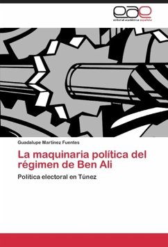 La maquinaria política del régimen de Ben Ali - Martínez Fuentes, Guadalupe