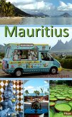 Mauritius - Ein Reiseführer für die Inseln Mauritius und Rodrigues