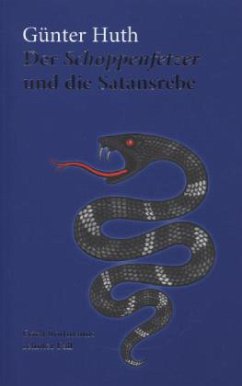 Der Schoppenfetzer und die Satansrebe - Huth, Günter