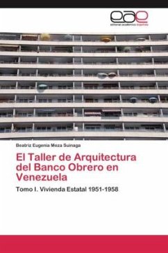 El Taller de Arquitectura del Banco Obrero en Venezuela - Meza Suinaga, Beatriz Eugenia