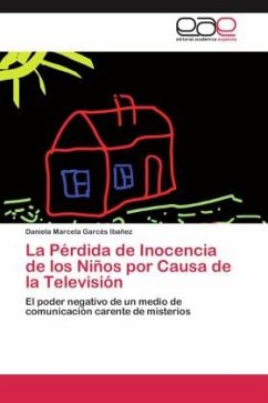 La Pérdida de Inocencia de los Niños por Causa de la Televisión - Garcés Ibañez, Daniela Marcela