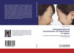 Intergenerational transmission of attachment in Japan: - Behrens, Kazuko Y.