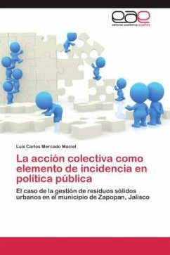 La acción colectiva como elemento de incidencia en política pública - Mercado Maciel, Luis Carlos