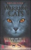 I segreti della foresta. Warrior cats I segreti della foresta. Warrior cats