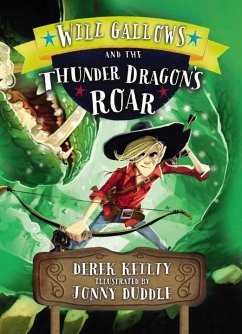 Will Gallows and the Thunder Dragon's Roar - Keilty, Derek