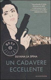 Un cadavere eccellente - La Spina, Silvana