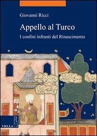 Cover Appello al Turco. I confini infranti del Rinascimento
