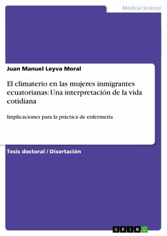 El climaterio en las mujeres inmigrantes ecuatorianas: Una interpretación de la vida cotidiana - Leyva Moral, Juan Manuel