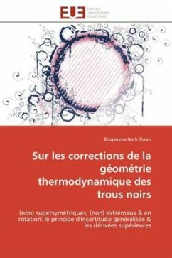 Sur Les Corrections de la Géométrie Thermodynamique Des Trous Noirs - Tiwari, Bhupendra Nath