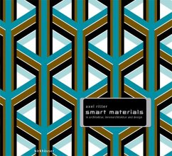 Smart Materials in Architektur, Innenarchitektur und Design (eBook, PDF) - Ritter, Axel