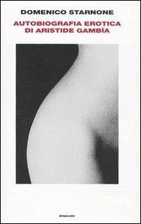 Cover Autobiografia erotica di Aristide Gambía