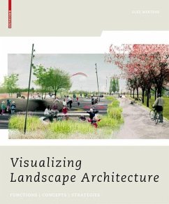Visualizing Landscape Architecture (eBook, PDF) - Mertens, Elke