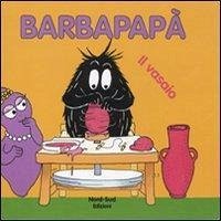 Barbapapà. Il vasaio - Taylor, Talus; Tison, Annette